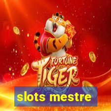 slots mestre